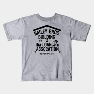 Bailey Bros Building And Loan Association Kids T-Shirt